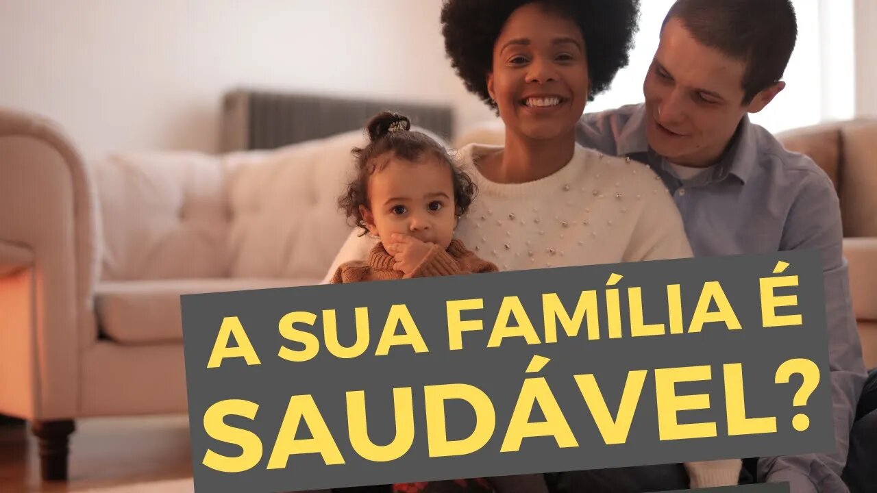 DESCUBRA se VOCÊ tem uma FAMÍLIA SAUDÁVEL OU COM PROBLEMAS! - Leandro Quadros