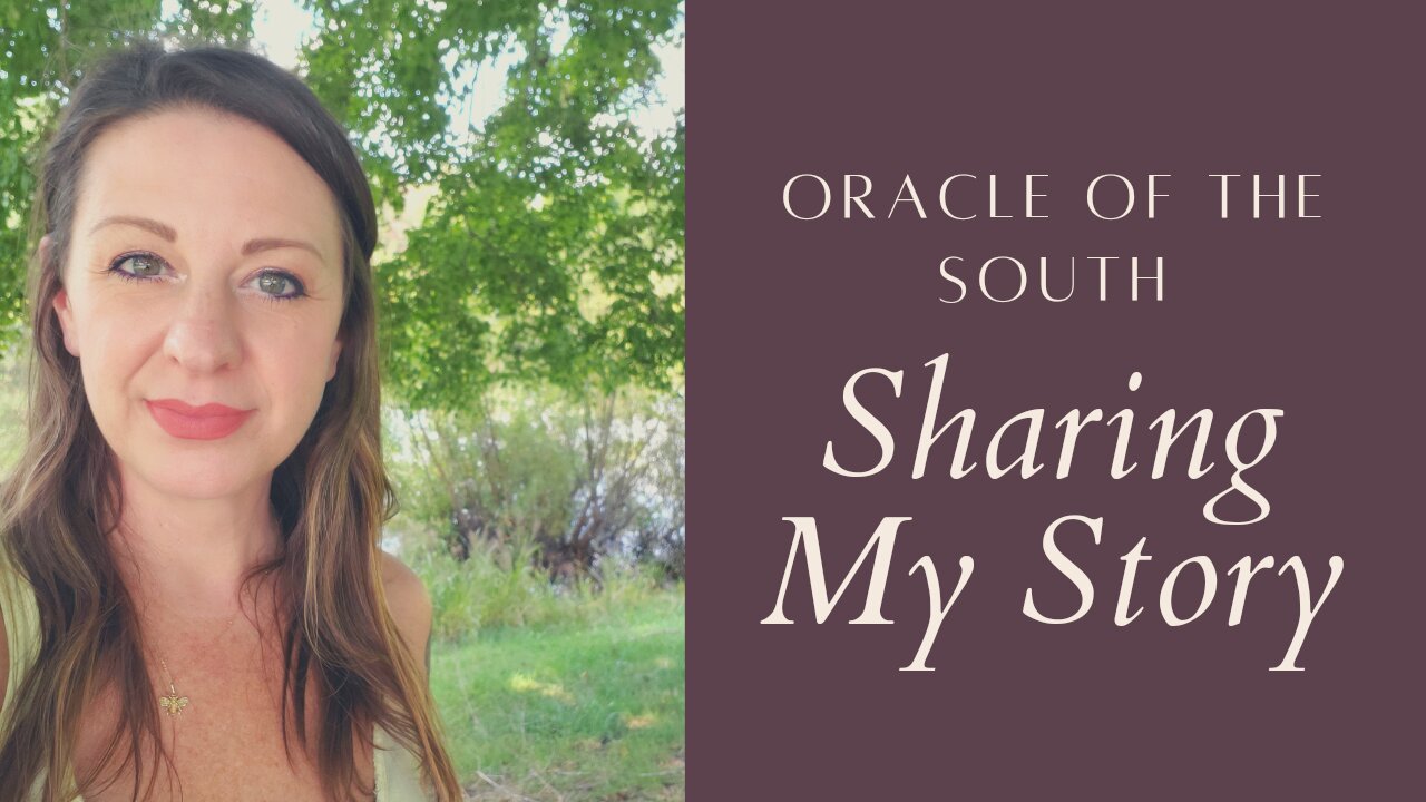 Sharing My Story - Doing What You Love Brings Abundance - Oracle of the South