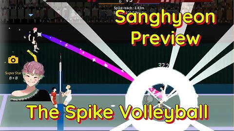 The Spike Volleyball - S-Tier Sanghyeon Preview - His (Current PC) Special Ability Explained