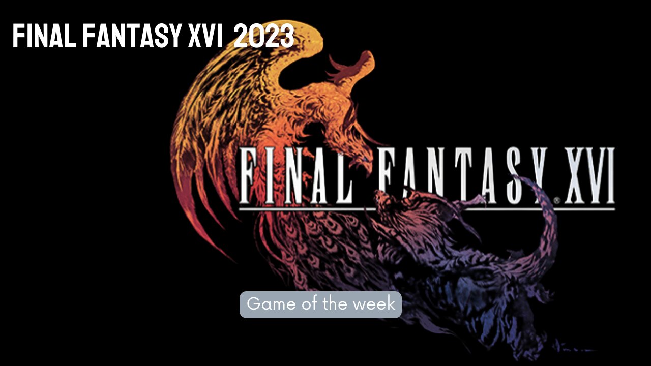 Final Fantasy XVI 2023