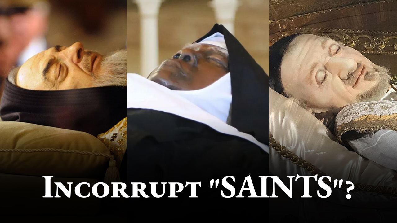 What About Incorrupt Relics of Non-Orthodox "Saints"?