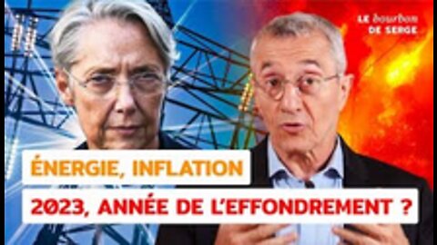 Énergie, inflation 2023, année de l'effondrement