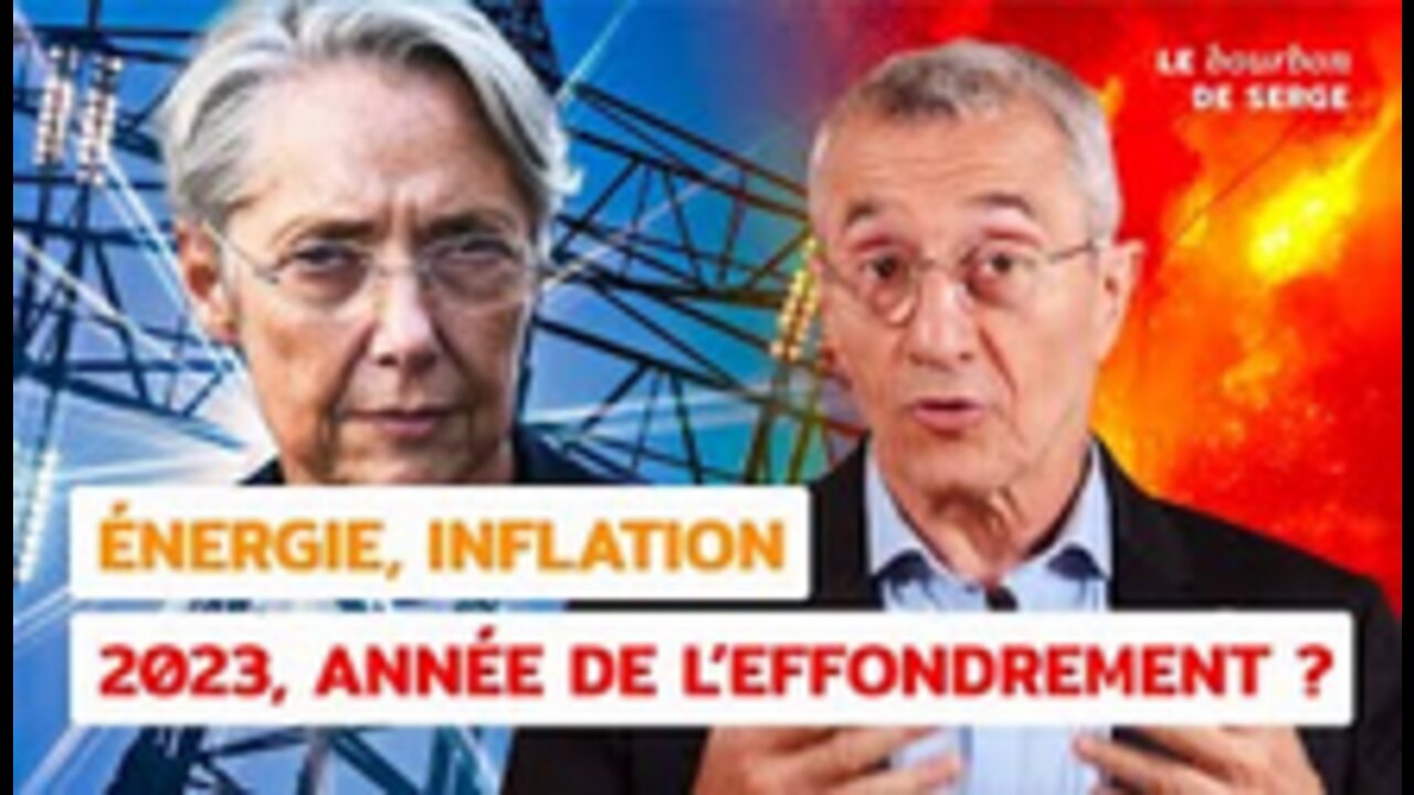 Énergie, inflation 2023, année de l'effondrement