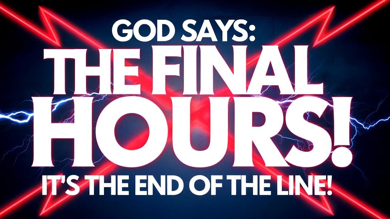 God Says: IT'S THE FINAL HOURS‼️ | God Message Today | Gods Message Now | God Message!