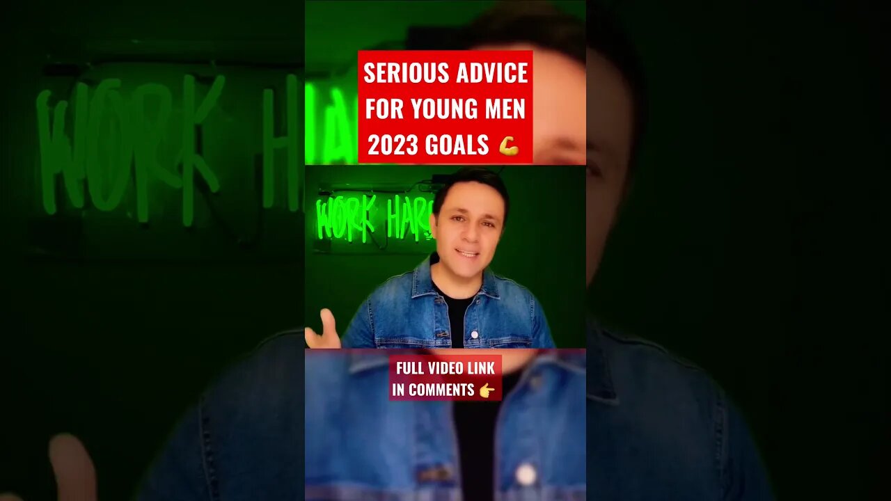 SERIOUS ADVICE FOR YOUNG MEN: 2023 GOALS 🙌 #shorts