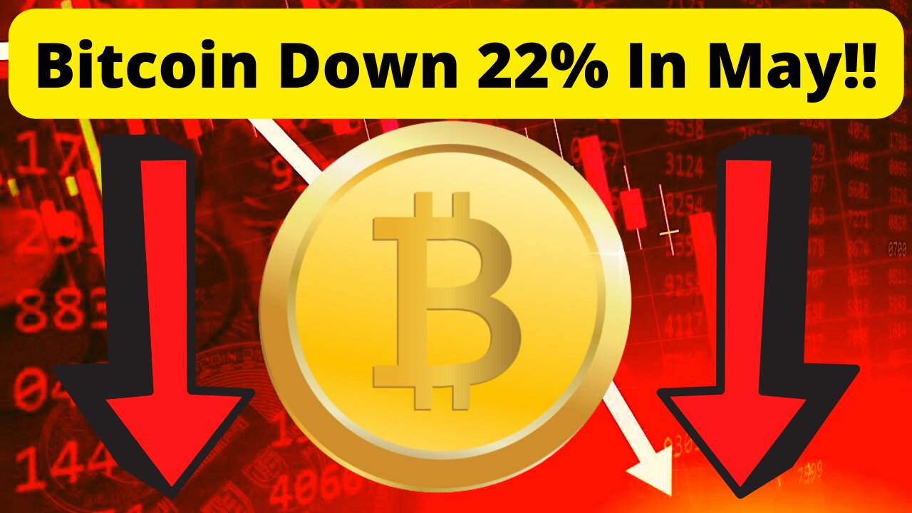 Bitcoin is on Track to Achieve a New 9 Week Losing Run By the BTC Price Falling 22% in May!