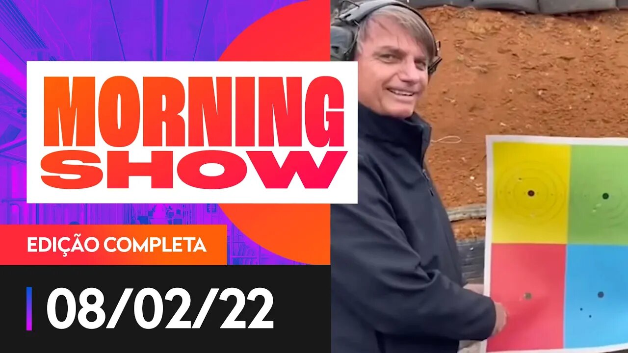 BOLSONARO X INFLUENCIADOR - MORNING SHOW - 08/02/22