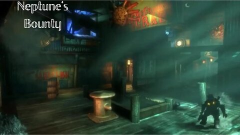 Bioshock ep.3 Neptunes Bounty