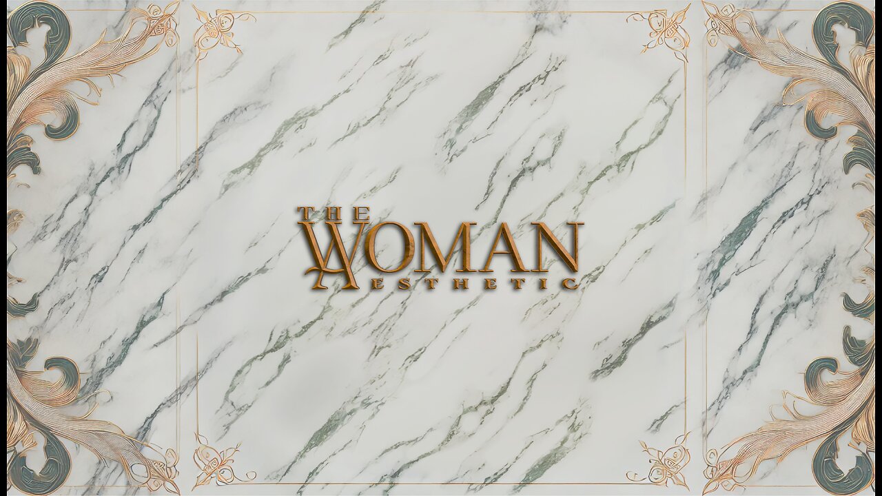 Intro | The Woman Aesthetic Podcast