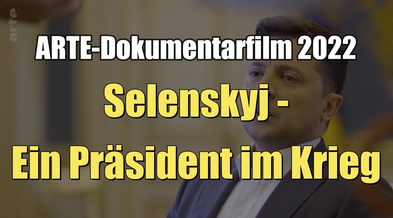 Selenskyj - Ein Präsident im Krieg (ARTE I Dokumentarfilm I 15.03.2022)