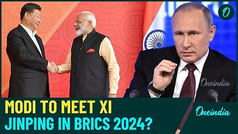 Modi-Xi Set to Meet in Russia?! India-China LAC Agreement Before BRICS Summit Fuels Speculation