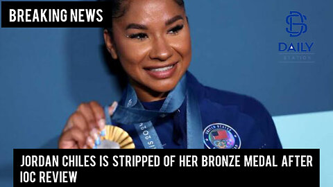 Jordan Chiles Is Stripped of Her Bronze Medal After IOC Review|Breaking|