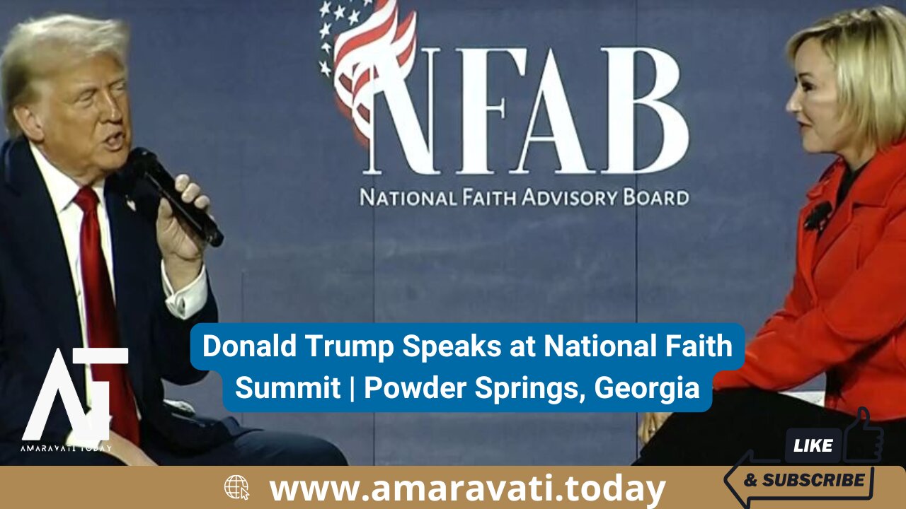 Donald Trump Speaks at National Faith Summit Powder Springs, Georgia | Amaravati Today