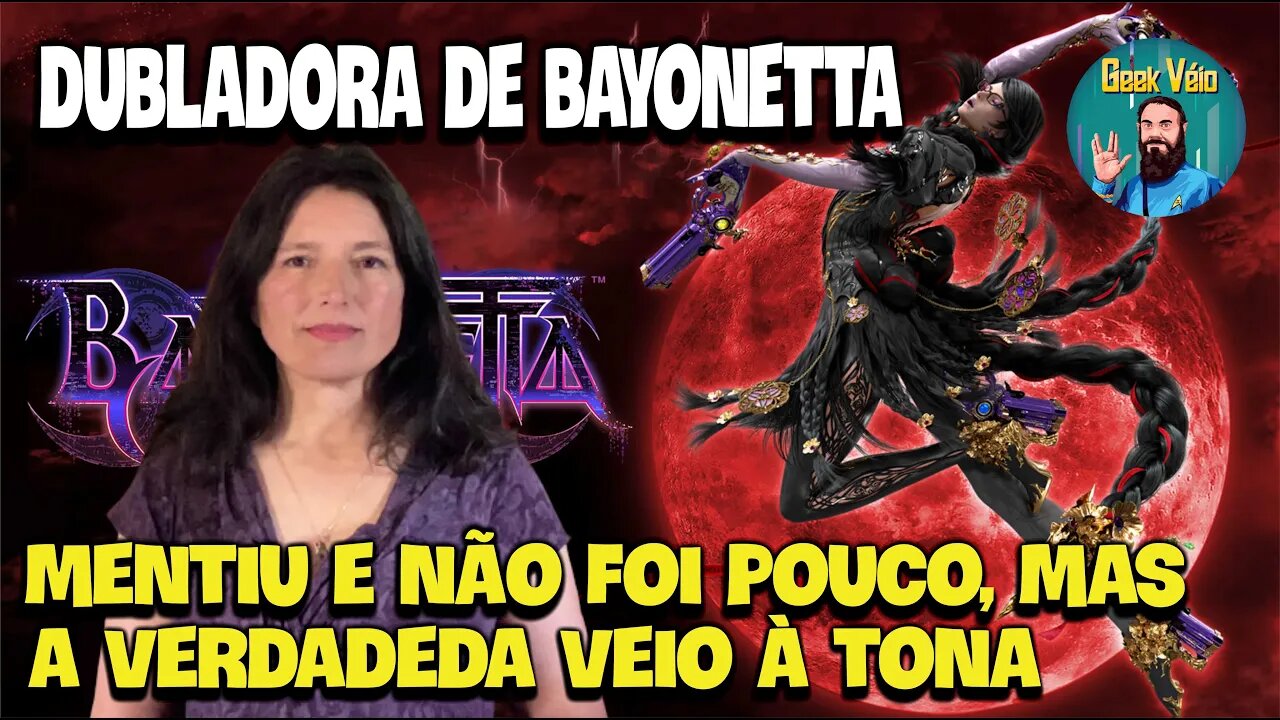 Mea Culpa - Dubladora de Bayonetta Mentiu e Não foi Pouco