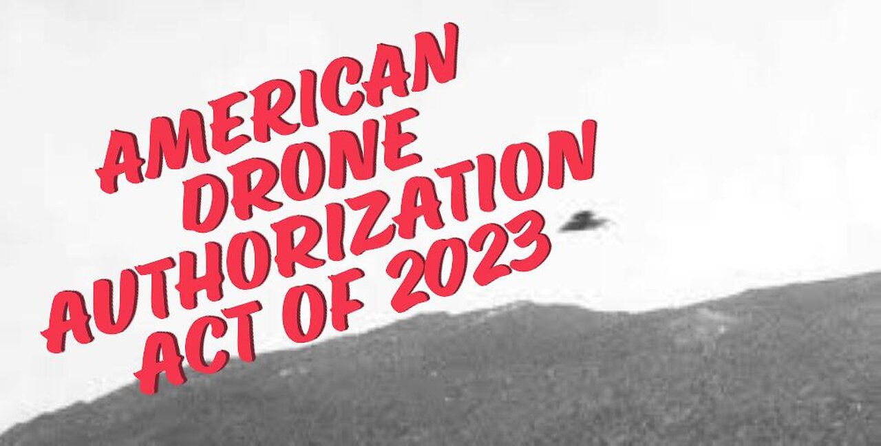 American #drone Authorization Act of 2023 #dronevideo #drones #droneshots #dronephotography