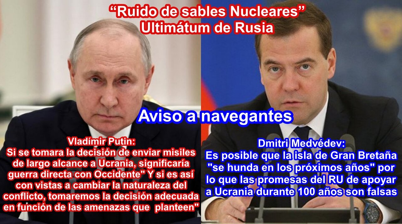 “El Ruido de sables Nucleares” empieza a ser ensordecedor, Putin lanza un ultimátum a la OTAN