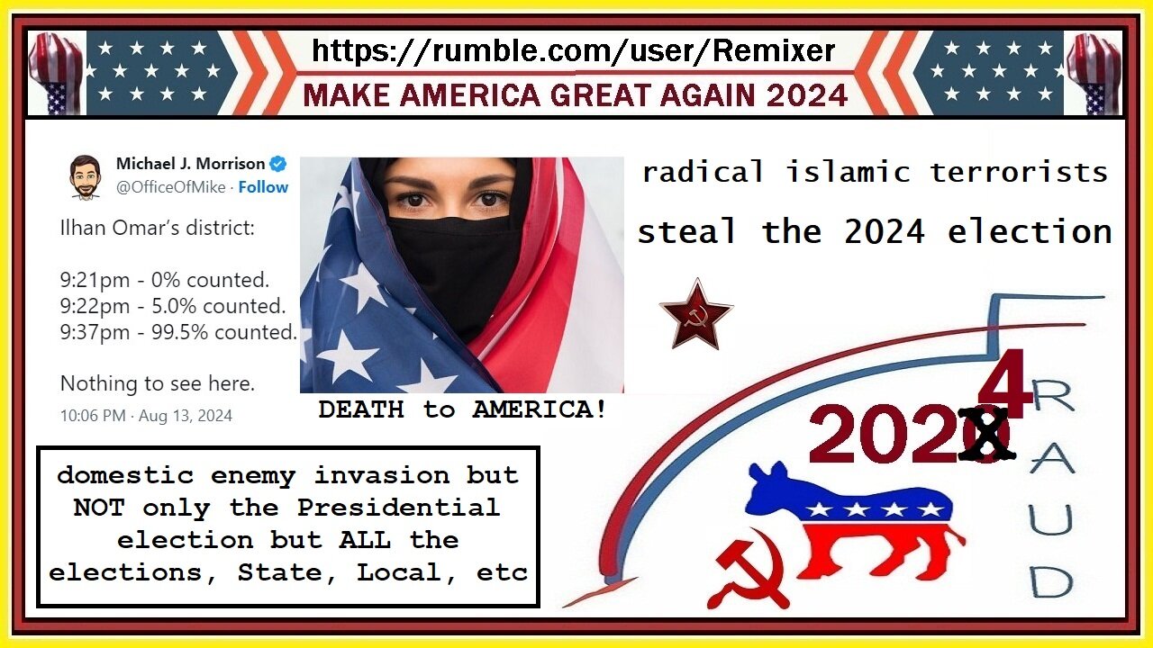 radical islamic terrorists steal the 2024 election