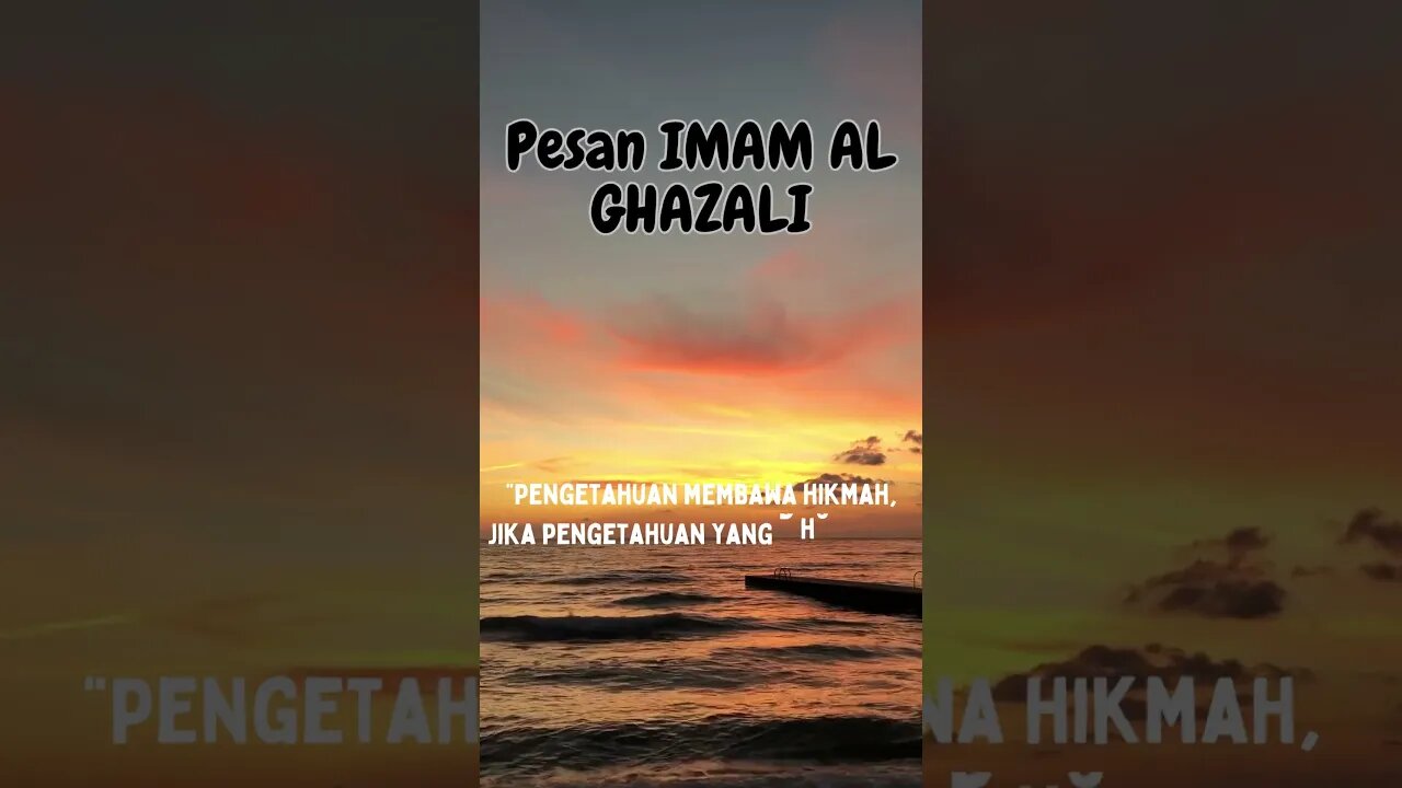PESAN BIJAK IMAM AL GHAZALI#shorts #shortsfeed #shortsquotes