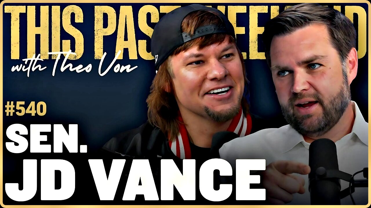 VICE PRESIDENT JD VANCE 🇺🇸 This Past Weekend w/ Theo Von Episode 540