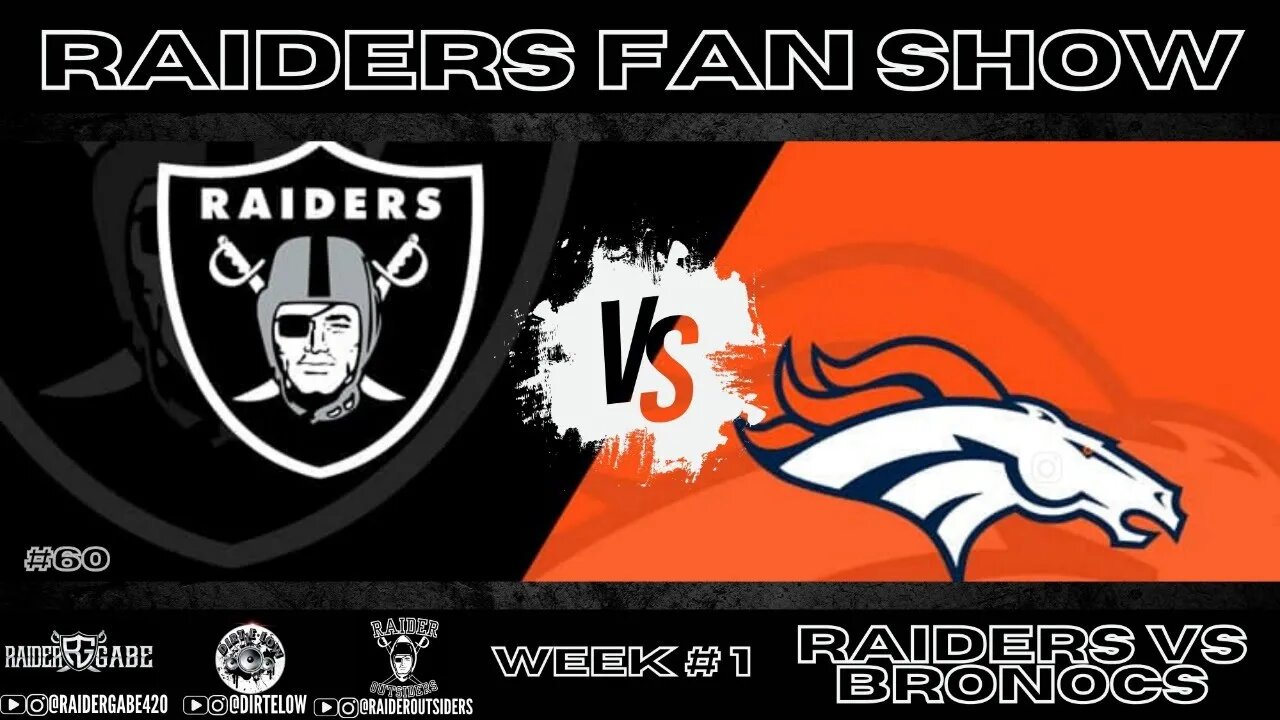 #Raider Fan Show Week#1 #Raiders Vs #Broncos