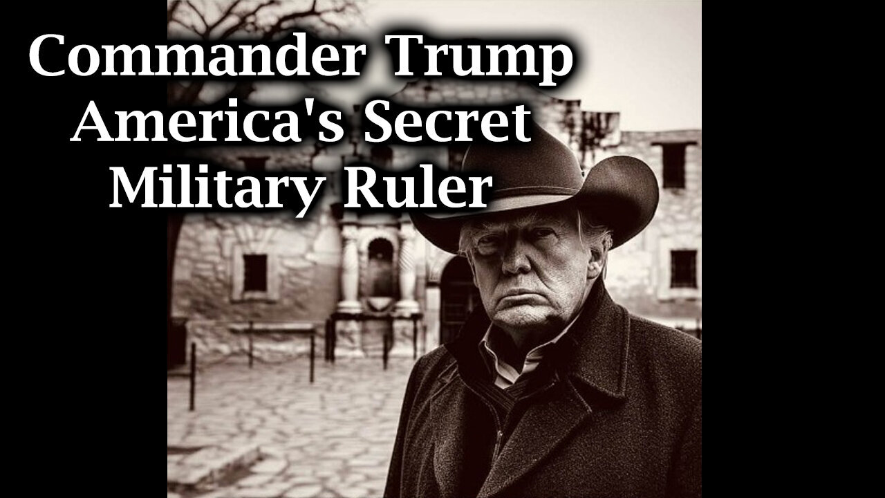 Q+ Commander Trump - America's Secret Military Ruler