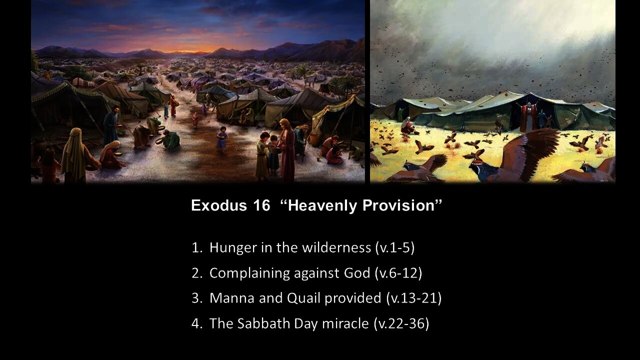 Exodus 16 “Heavenly Provision” - Calvary Chapel Fergus Falls