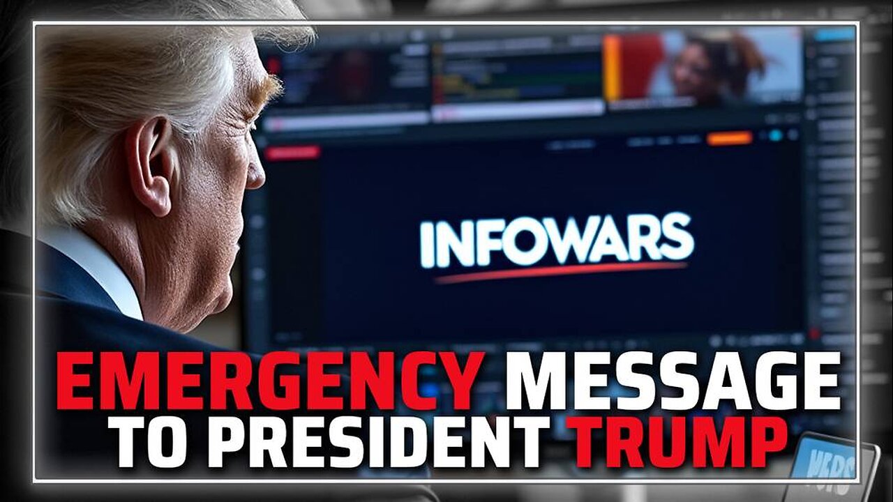 EMERGENCY MESSAGE TO PRESIDENT TRUMP