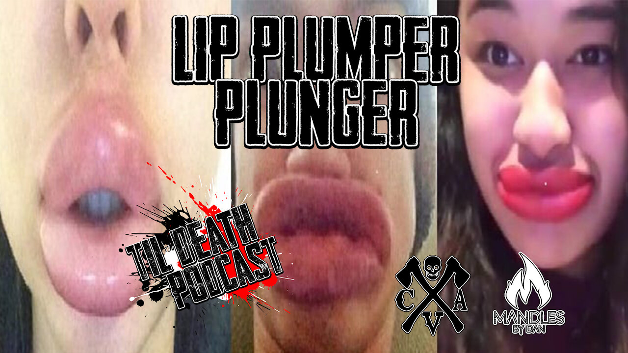 Lip Plumper Plunger | Til Death Podcast | CLIP