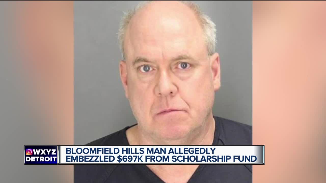 Bloomfield Hills man accused of embezzling $697K from scholarship fund