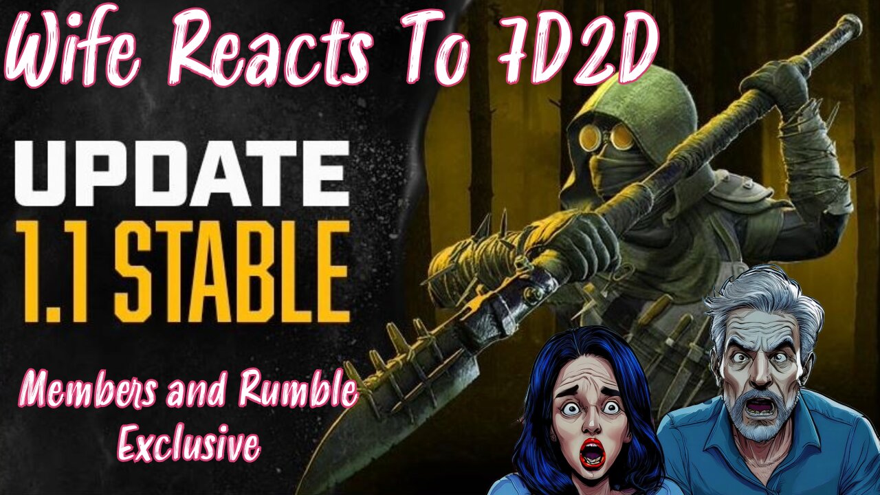 Wife Reacts To 7 Days To Die