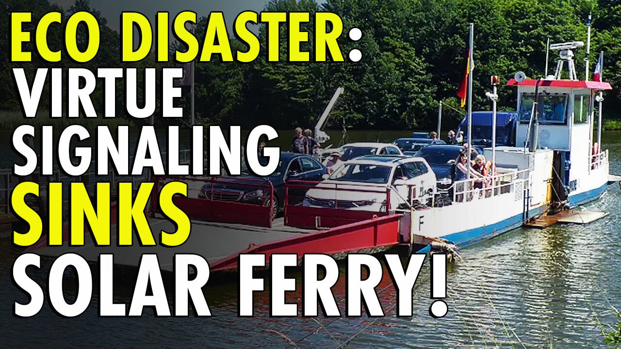 The Green New Folly: How Virtue-Signaling Killed a Ferry and Wasted Millions