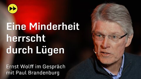 Eine Minderheit herrscht durch Lügen!Ernst Wolff im Gespräch Paul Brandenburg🙈