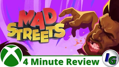 4 Minute Game Review: MAD STREETS on Xbox