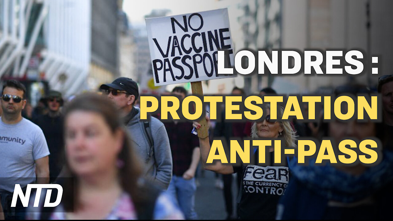 Londres : Manifestations contre le pass vaccinal ; Pfizer prépare un vaccin pour les enfants