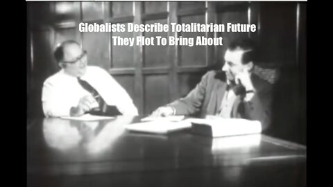 Globalists Describe Totalitarian Future They Plotted To Bring About in the 1960s