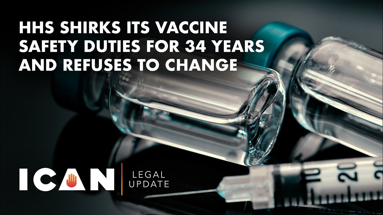 HHS Shirks its Vaccine Safety Duties for 34 Years And Refuses to Change