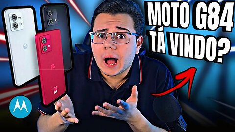 MOTO G84 SUBSTITUTO DO MOTO G82? ESTÁ VINDO MESMO? TUDO O QUE SABEMOS ATÉ AGORA!