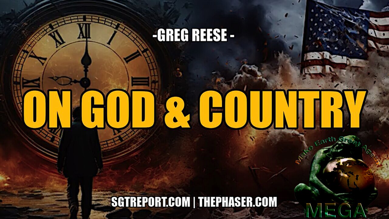 ON GOD & COUNTRY, GOOD vs. EVIL -- GREG REESE