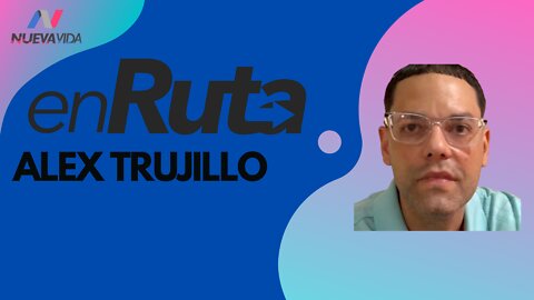 Alex Trujillo nos visita para hablar de su trabajo evangelístico.