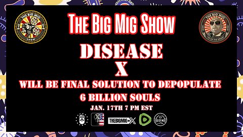 DISEASE X, THE FINAL PLAN TO DEPOPULATION