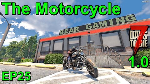 The Motorcycle 7 Days to Die 1.0 Insanity EP25