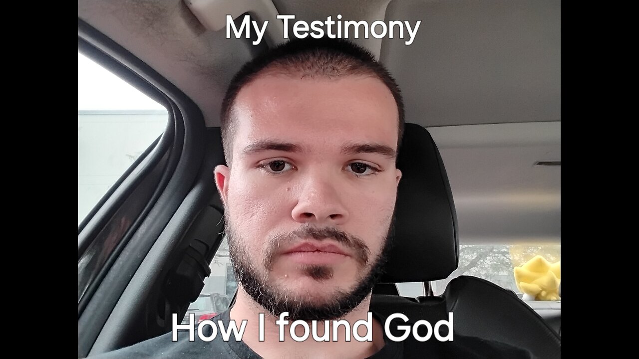 My Testimony How I Found God