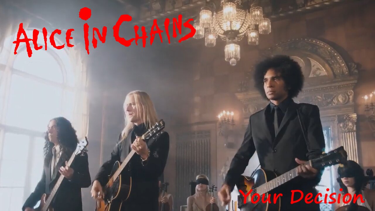 Alice In Chains - Your Decision (Official Music Video)