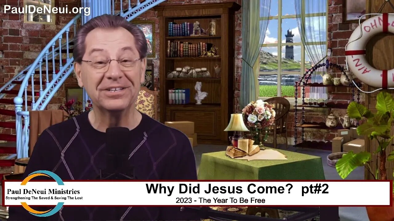 Why Did Jesus Come? pt#2 intro
