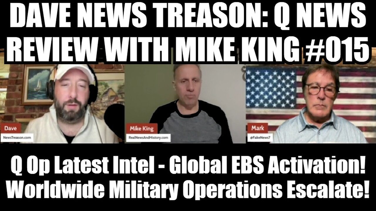 Dave NewsTreason: Q News Review With Mike King #015