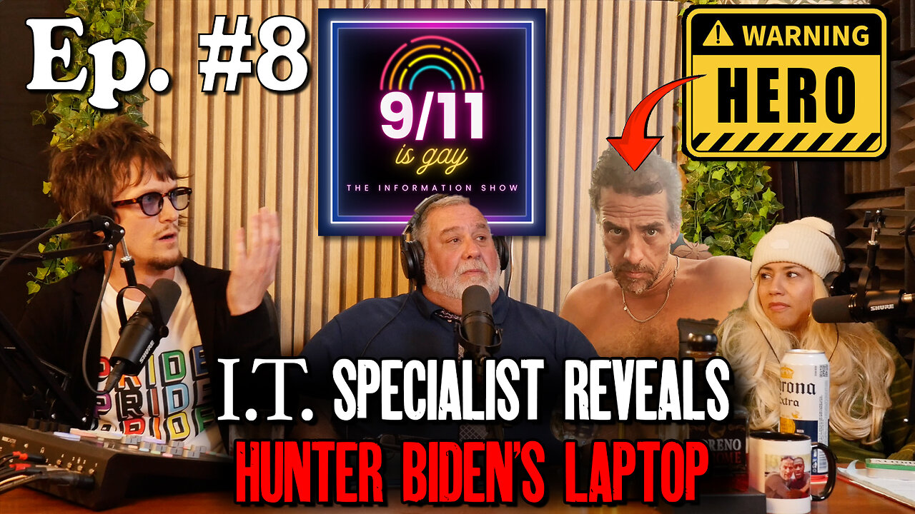 9/11 is Gay | Ep 8. The SECRETS of Hunter Biden's Laptop