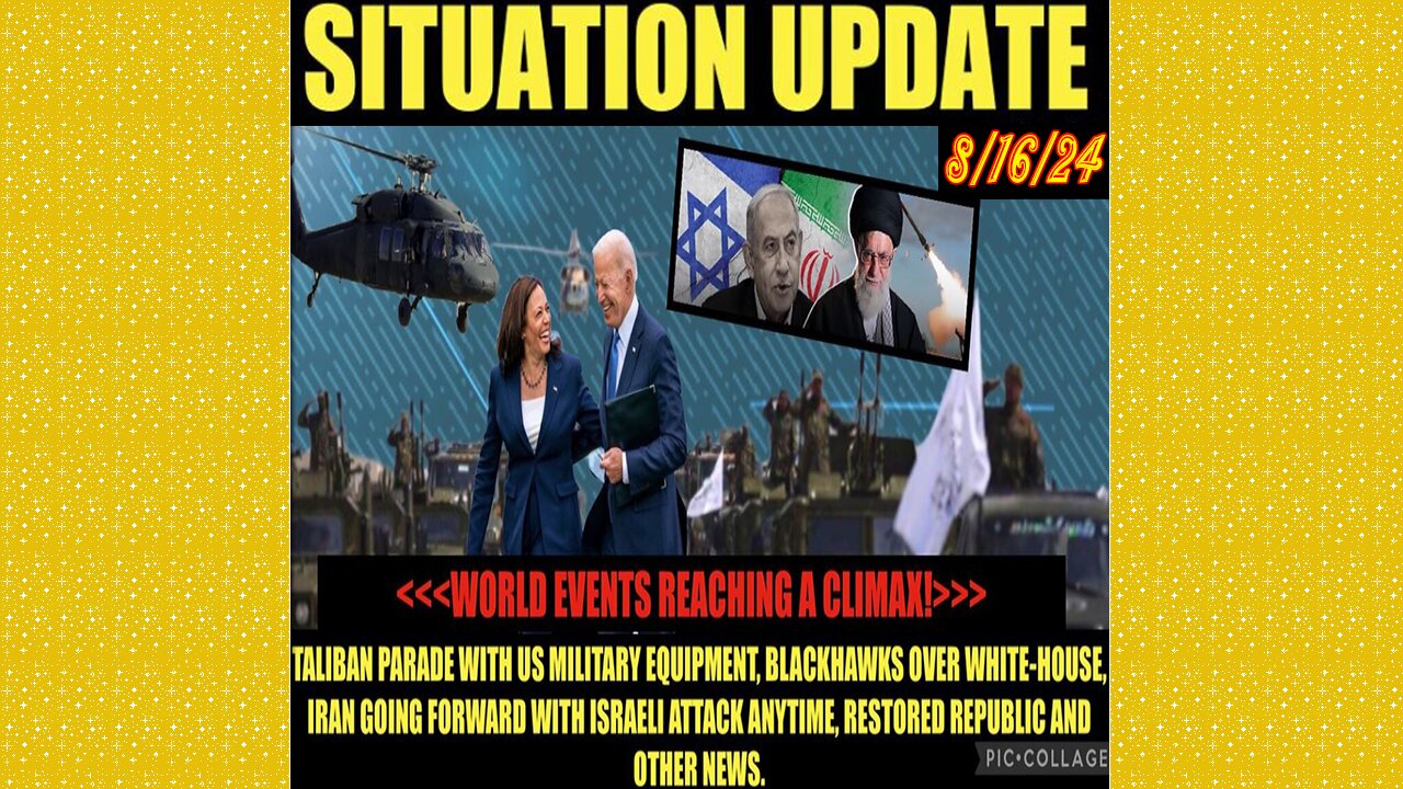 SITUATION UPDATE 8/16/24 - No way out, Worldwide Events Reaching A Climax, Vt Intel