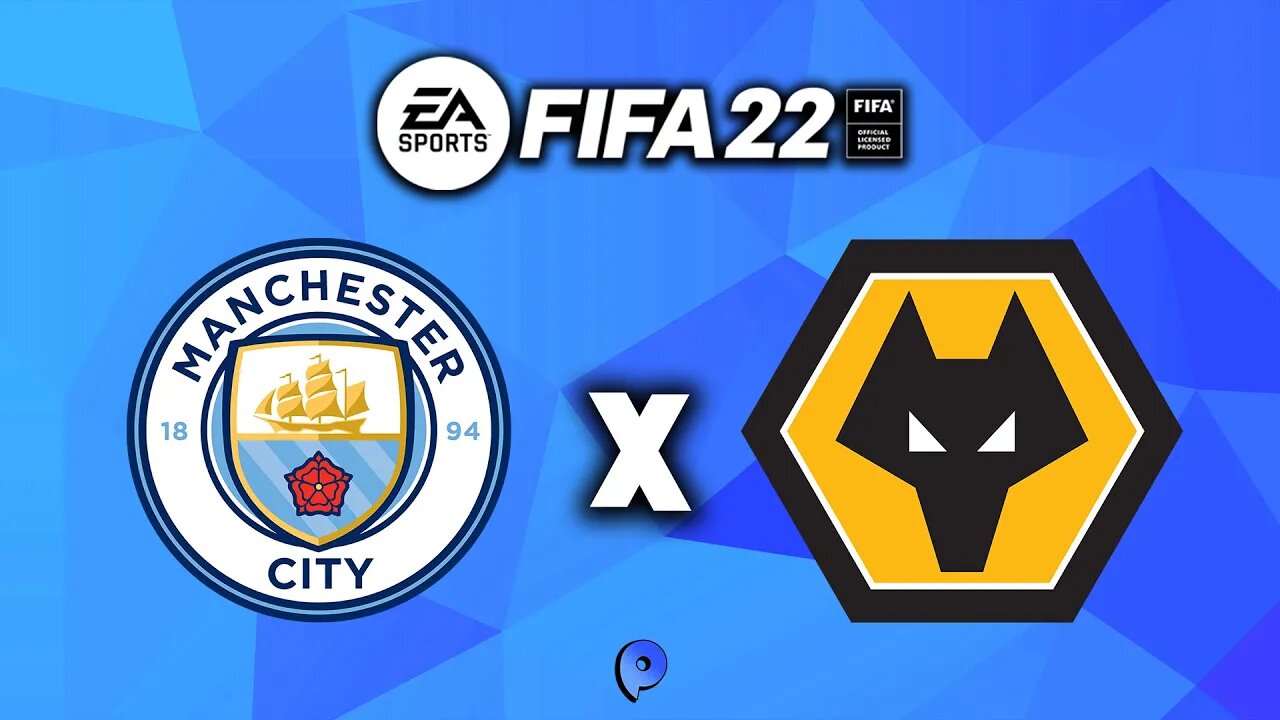 Fifa 22 - Manchester City x Wolverhampton