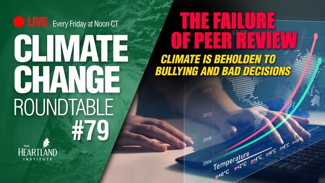 The Failure of Peer Review in Climate Science