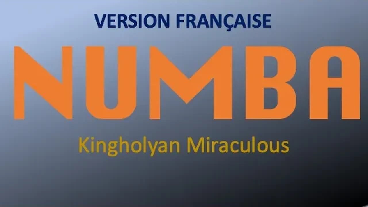 NUMBA Kingholyan Miraculous French lyrics